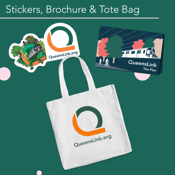 QueensLink fundraising level $50, stickers, our brochure, and QueensLink tote bag.